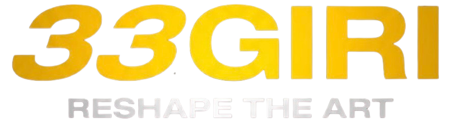 33GIRI — Reshape the Art